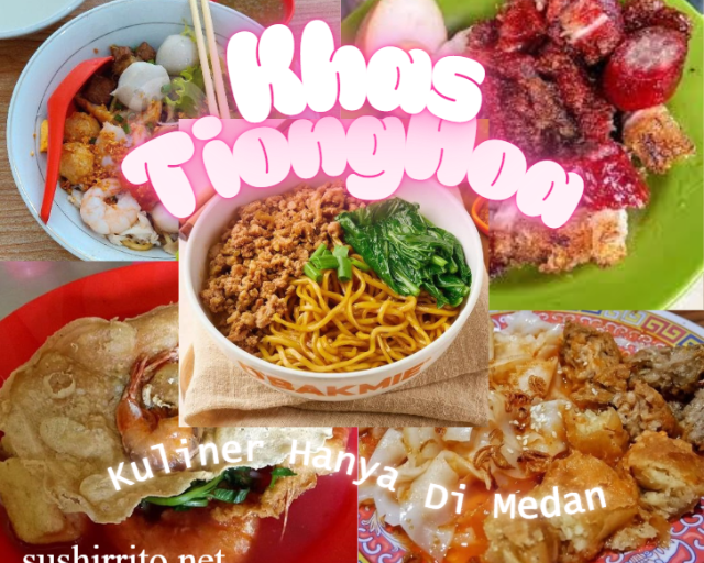 Makanan Khas Tionghoa Di Medan